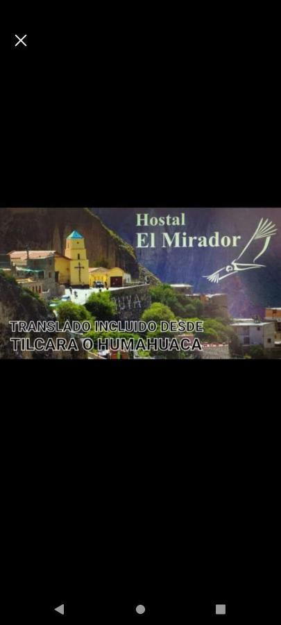 El Mirador Hotel Iruya Esterno foto